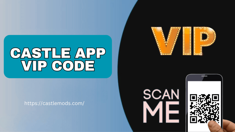 Castle App VIP Code: Unlock Exclusive Rewards & Premium